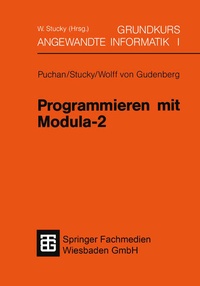 Enlarge image Cover: Programmieren mit Modula-2 - Vieweg+Teubner Verlag
