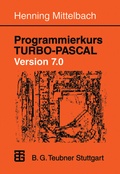 Cover: Programmierkurs TURBO-PASCAL Version 7.0 - Vieweg+Teubner Verlag