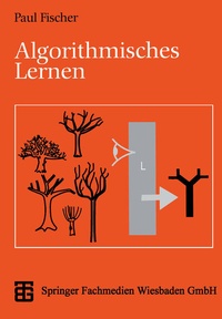 Enlarge image Cover: Algorithmisches Lernen - Vieweg+Teubner Verlag