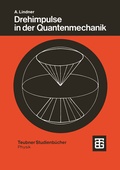 Cover: Drehimpulse in der Quantenmechanik - Vieweg+Teubner Verlag