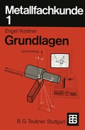 Cover: Metallfachkunde 1 - Vieweg+Teubner Verlag