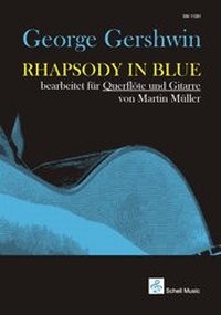 Enlarge image Cover: George Gershwin: Rhapsody in Blue - Schell, Felix