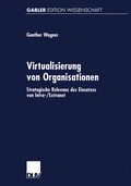 Cover: Virtualisierung von Organisationen - Deutscher Universit&auml;tsverlag
