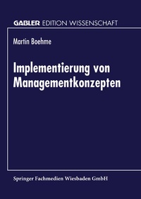 Abbildung von: Implementierung von Managementkonzepten - Deutscher Universitätsverlag