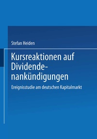 Abbildung von: Kursreaktionen auf Dividendenankündigungen - Deutscher Universitätsverlag