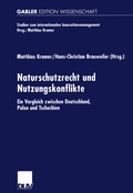 Cover: Naturschutzrecht und Nutzungskonflikte - Deutscher Universit&auml;tsverlag