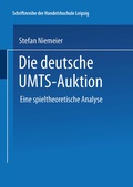 Cover: Die deutsche UMTS-Auktion - Deutscher Universit&auml;tsverlag
