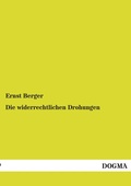 Cover: Die widerrechtlichen Drohungen - DOGMA Verlag