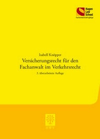 Abbildung von: Versicherungsrecht für den Fachanwalt im Verkehrsrecht - Berliner Wissenschafts-Verlag