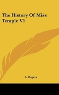 Cover: The History Of Miss Temple V1 - Kessinger Publishing