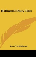 Cover: Hoffmann's Fairy Tales - Kessinger Publishing