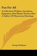 Cover: Fun For All - Kessinger Publishing