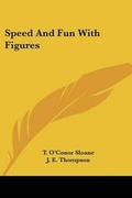 Cover: Speed And Fun With Figures - Kessinger Publishing