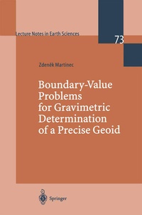 Enlarge image Cover: Boundary-Value Problems for Gravimetric Determination of a Precise Geoid - Springer
