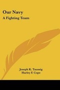 Cover: Our Navy - Kessinger Publishing