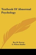Cover: Textbook of Abnormal Psychology - Kessinger Publishing
