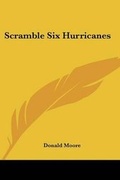 Cover: Scramble Six Hurricanes - Kessinger Publishing