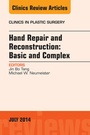 Cover: Hand Repair and Reconstruction: Basic and Complex, An Issue of Clinics in Plastic Surgery, E-Book - Elsevier