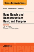 Cover: Hand Repair and Reconstruction: Basic and Complex, An Issue of Clinics in Plastic Surgery, E-Book - Elsevier