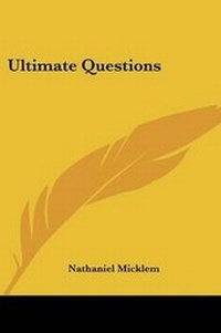 Enlarge image Cover: Ultimate Questions - Kessinger Publishing