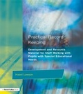 Cover: Practical Record Keeping - David Fulton Publishers Ltd