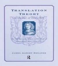 Abbildung von: Translation Theory in the Age of Louis XIV - Routledge