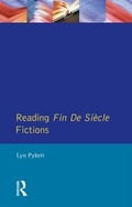 Cover: Reading Fin de Siecle Fictions - Routledge