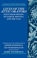Cover: Lives of the Attic Orators - Oxford University Press