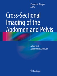 Abbildung von: Cross-Sectional Imaging of the Abdomen and Pelvis - Springer