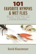 Cover: 101 Favorite Nymphs and Wet Flies - Skyhorse Publishing