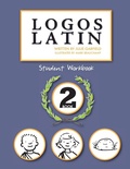 Cover: Logos Latin 2 Student Workbook - Canon Press