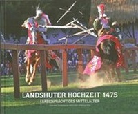 Enlarge image Cover: Landshuter Hochzeit 1475 - Die Förderer