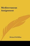 Cover: Mediterranean Assignment - Kessinger Publishing