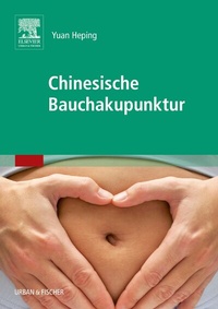 Abbildung von: Chinesische Bauchakupunktur - Urban & Fischer
