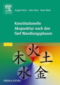 Abbildung von: Konstitutionelle Akupunktur nach den fünf Wandlungsphasen - Urban & Fischer