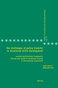 Enlarge image Cover: The Challenges of Policy Transfer in Vocational Skills Development - Peter Lang Verlag