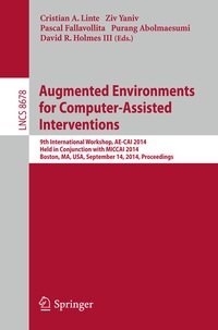 Enlarge image Cover: Augmented Environments for Computer-Assisted Interventions - Springer