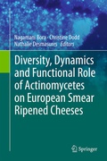 Cover: Diversity, Dynamics and Functional Role of Actinomycetes on European Smear Ripened Cheeses - Springer