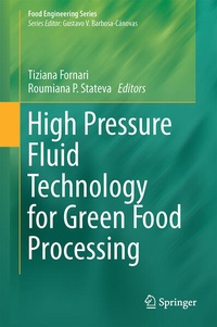 Enlarge image Cover: High Pressure Fluid Technology for Green Food Processing - Springer