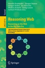 Cover: Reasoning Web. Reasoning and the Web in the Big Data Era - Springer