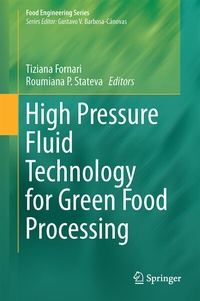 Enlarge image Cover: High Pressure Fluid Technology for Green Food Processing - Springer