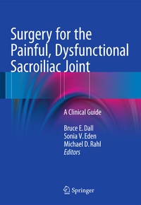 Abbildung von: Surgery for the Painful, Dysfunctional Sacroiliac Joint - Springer