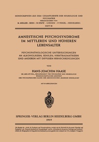 Abbildung von: Amnestische Psychosyndrome im Mittleren und Höheren Lebensalter - Springer