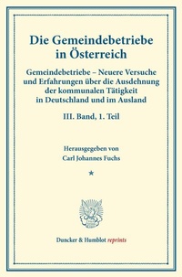 Abbildung von: Die Gemeindebetriebe in Österreich. - Duncker & Humblot