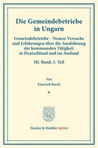 Abbildung von: Die Gemeindebetriebe in Ungarn. - Duncker & Humblot