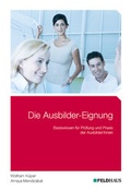 Cover: Die Ausbilder-Eignung - Feldhaus