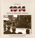 Cover: 1914. Julikrise und Augusterlebnis in Flensburg - Gesellschaft f&uuml;r Flensburger Stadtgeschichte