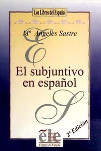 Abbildung von: El subjuntivo en español - Editorial Colegio de España