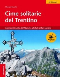 Abbildung von: Cime solitarie del Trentino - Athesia-Tappeiner Verlag