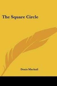 Enlarge image Cover: The Square Circle - Kessinger Publishing